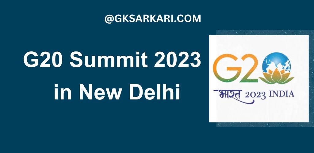 G20 Summit 2023 New Delhi