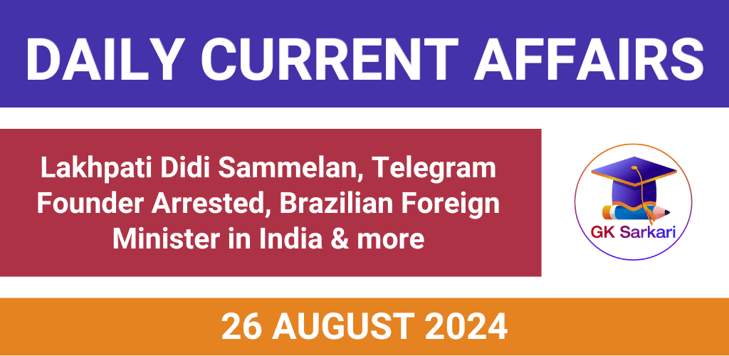 Daily Current Affairs 26 August 2024
