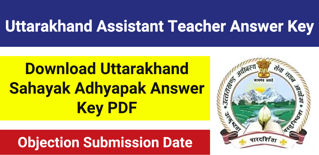 Uttarakhand LT Answer Key 2024 Released Uttarakhand Sahayak Adhyapak
